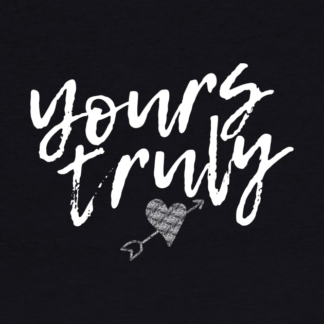 Yours Truly by SixThirtyDesign